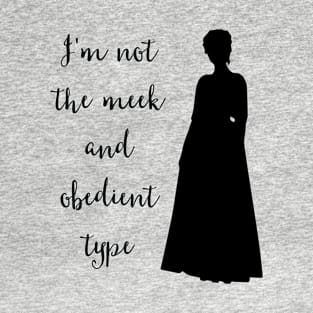 Outlander | I'm Not The Meek | Claire Fraser T-Shirt